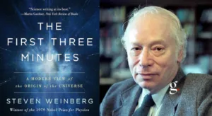 THE FIRST THREE MINUTES - STEVEN WEINBERG (GETNEWS./istimewa)