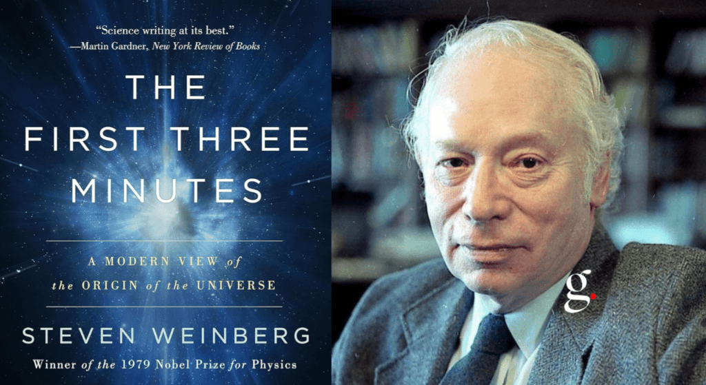 The First Three Minutes – Biografi Detik-Detik Kelahiran Semesta